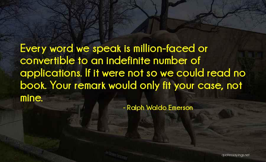 Indefinite Quotes By Ralph Waldo Emerson