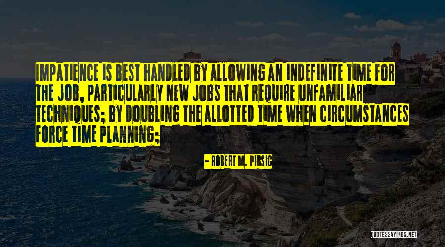 Indefinite Quotes By Robert M. Pirsig