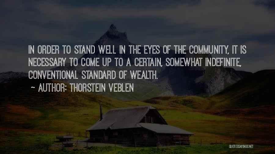 Indefinite Quotes By Thorstein Veblen