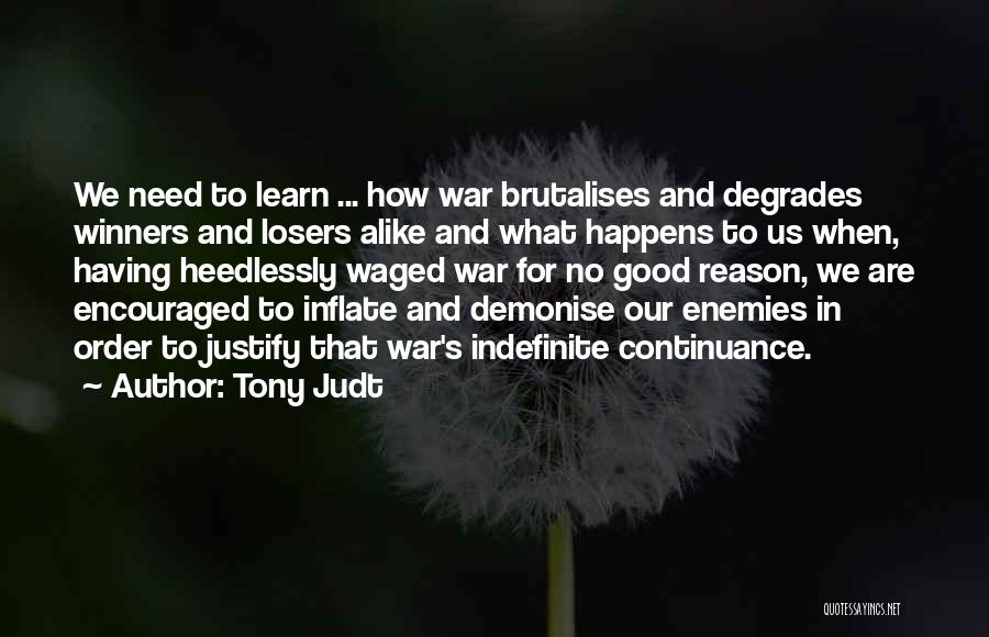 Indefinite Quotes By Tony Judt