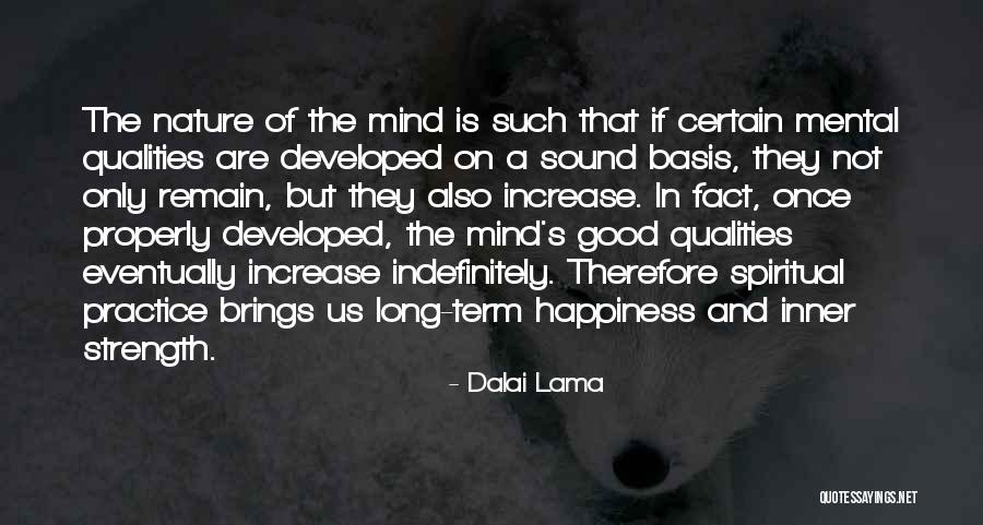 Indefinitely Quotes By Dalai Lama