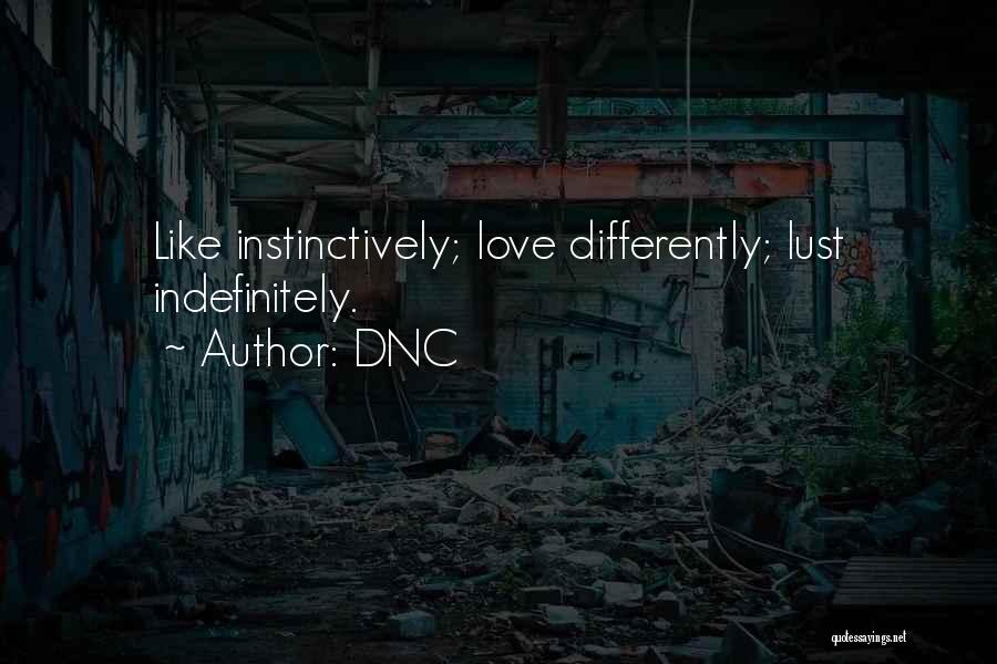 Indefinitely Quotes By DNC