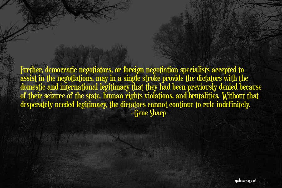 Indefinitely Quotes By Gene Sharp