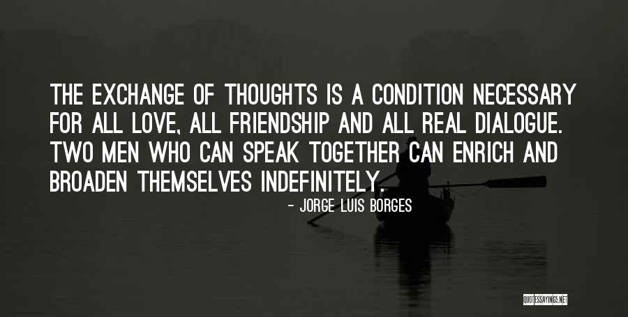 Indefinitely Quotes By Jorge Luis Borges