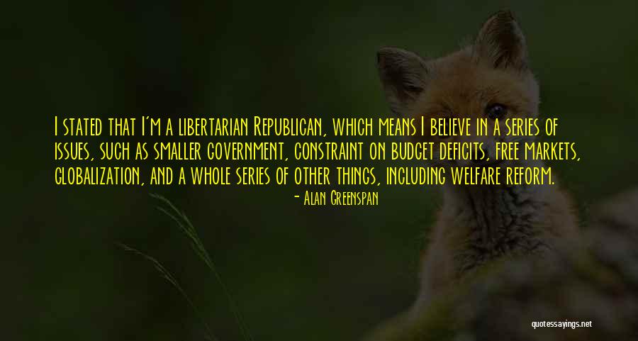 Indelibly Stamped Quotes By Alan Greenspan Indelibly Stamped Quotes By Alan Greenspan