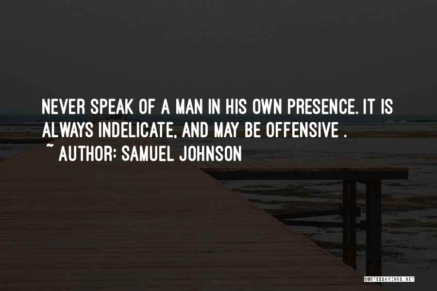 Indelicate Quotes By Samuel Johnson