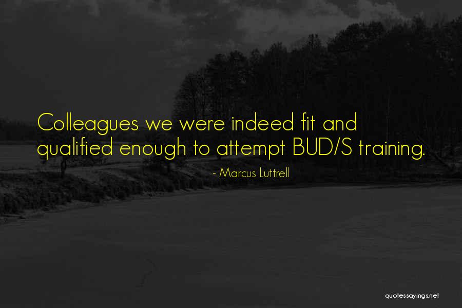 Indelicateness Quotes By Marcus Luttrell Indelicateness Quotes By Marcus Luttrell