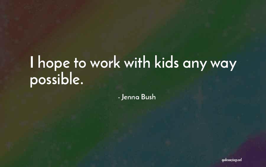 Indemnifies Quotes By Jenna Bush Indemnifies Quotes By Jenna Bush