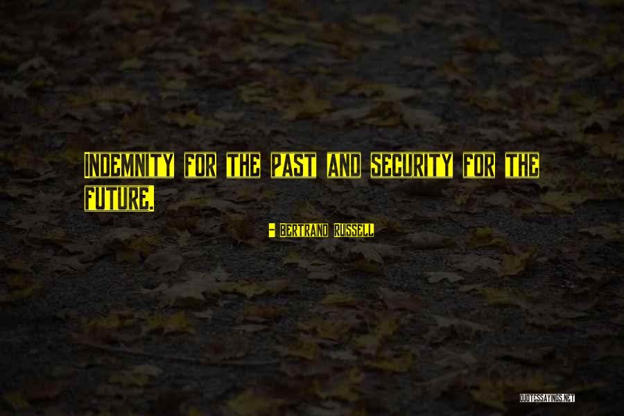 Indemnity Only Quotes By Bertrand Russell Indemnity Only Quotes By Bertrand Russell