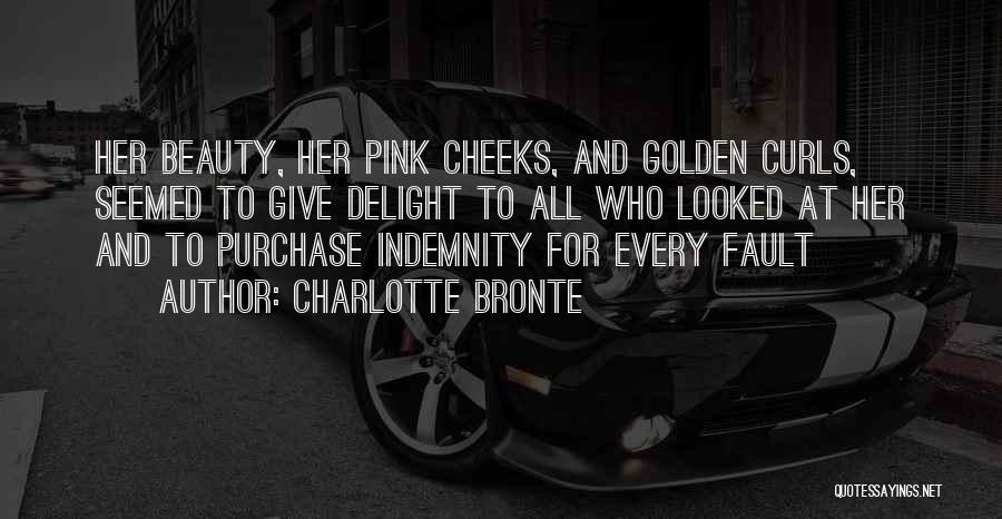 Indemnity Quotes By Charlotte Bronte