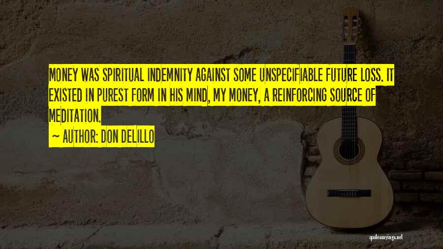 Indemnity Quotes By Don DeLillo