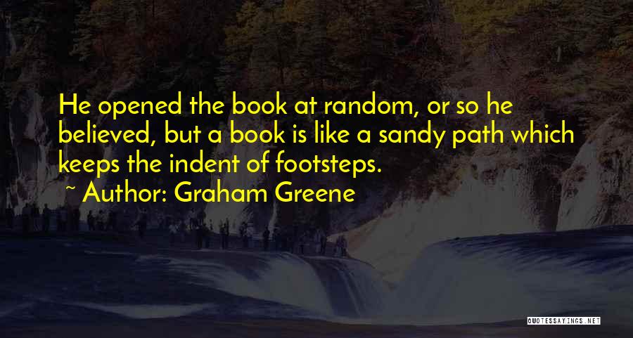 Indent Quotes By Graham Greene