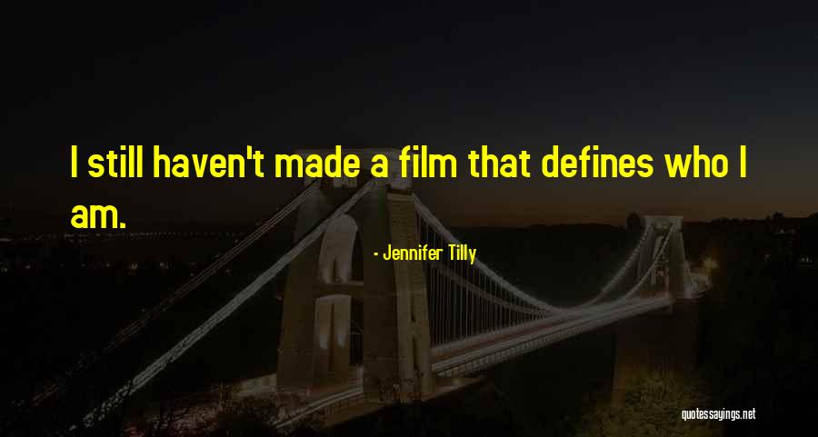 Indenting Aid Quotes By Jennifer Tilly Indenting Aid Quotes By Jennifer Tilly