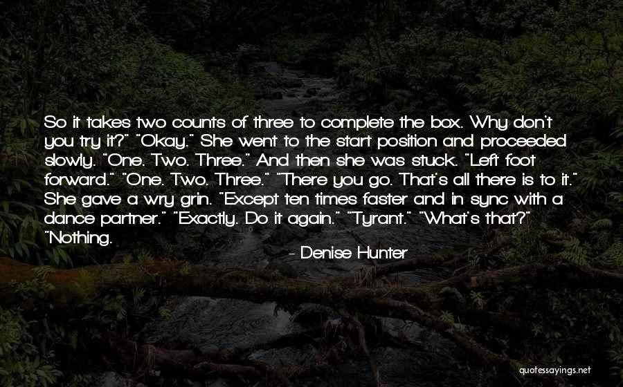 Indents In Legs Quotes By Denise Hunter Indents In Legs Quotes By Denise Hunter