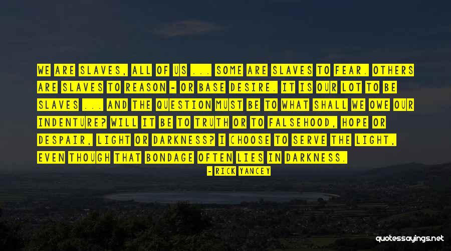 Indenture Quotes By Rick Yancey Indenture Quotes By Rick Yancey