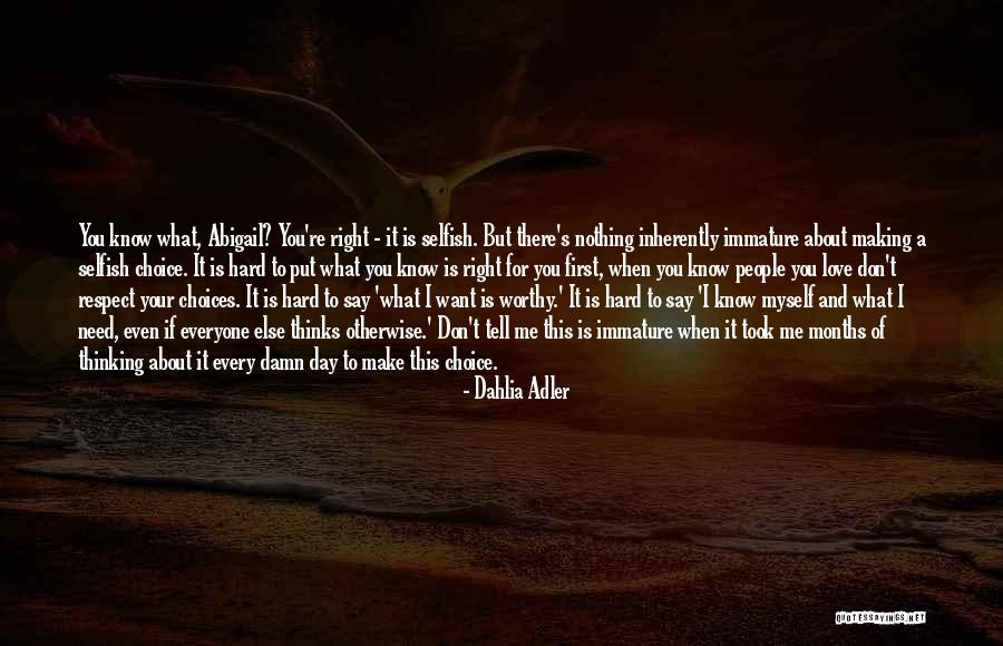 Independence And Love Quotes By Dahlia Adler