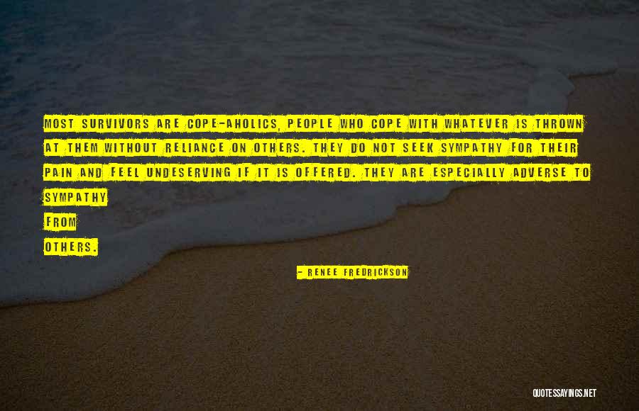 Independence And Self Reliance Quotes By Renee Fredrickson Independence And Self Reliance Quotes By Renee Fredrickson