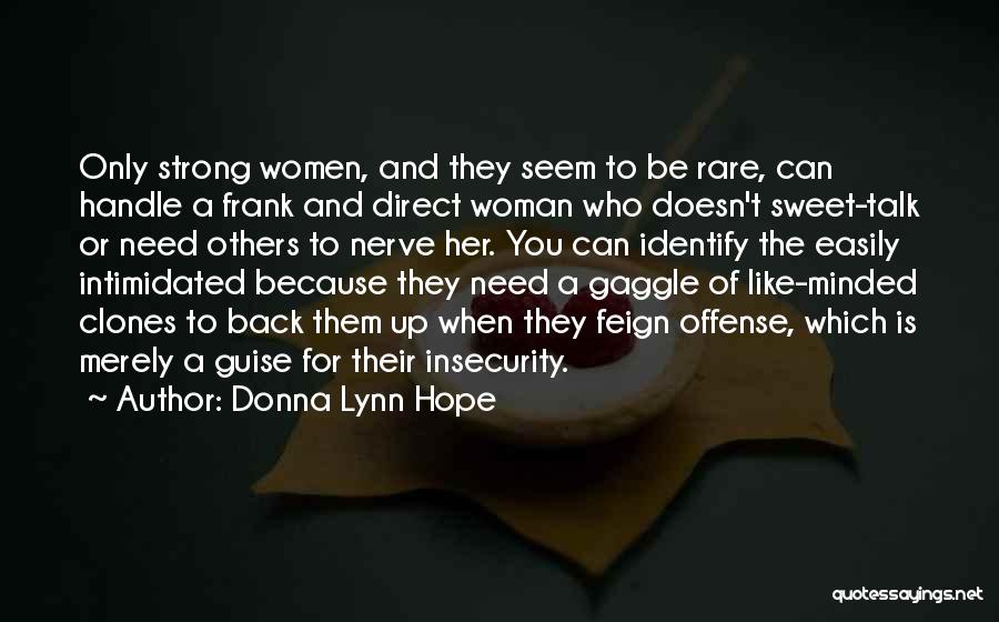 Independence And Strength Quotes By Donna Lynn Hope