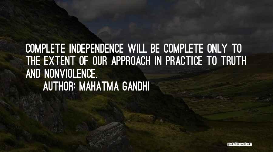 Independence By Mahatma Gandhi Quotes By Mahatma Gandhi