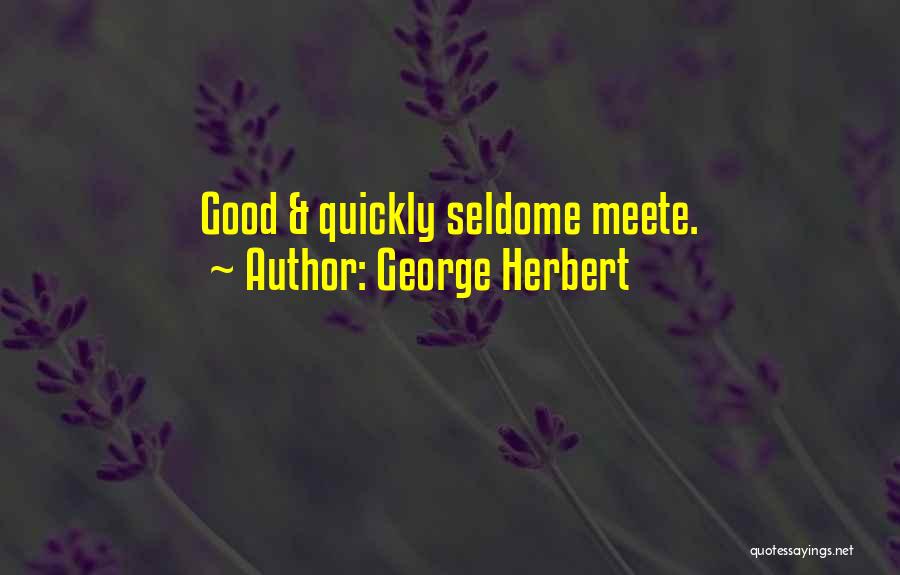 Independence Day By Great Leaders Quotes By George Herbert