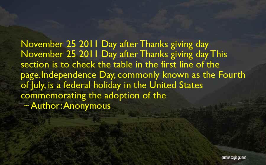 Independence Day Day Quotes By Anonymous