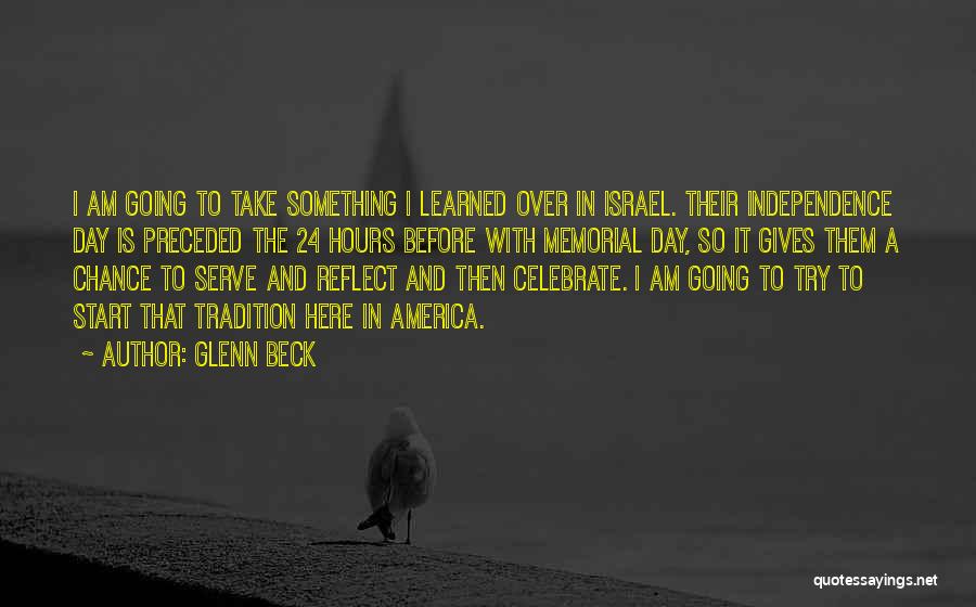 Independence Day Day Quotes By Glenn Beck