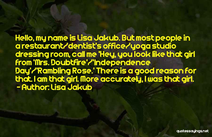 Independence Day Day Quotes By Lisa Jakub