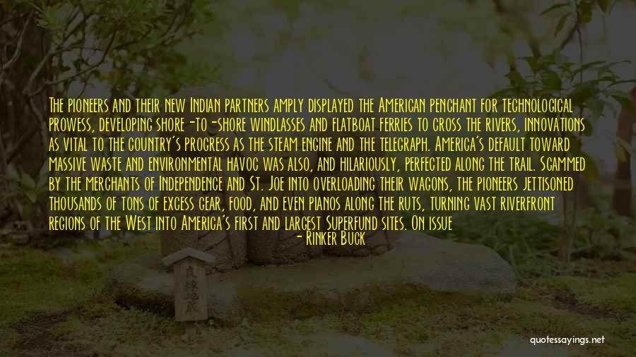 Independence Day In America Quotes By Rinker Buck Independence Day In America Quotes By Rinker Buck