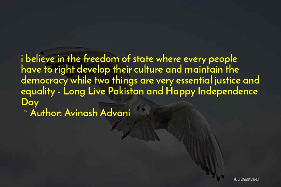 Independence Day Long Quotes By Avinash Advani