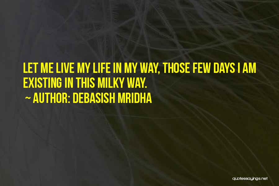 Independence Day Messages Quotes By Debasish Mridha