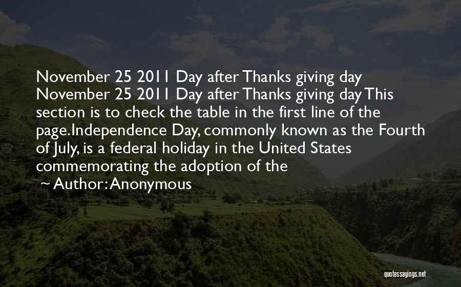 Independence Day Quotes By Anonymous