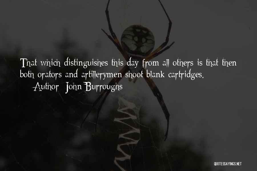 Independence Day Quotes By John Burroughs