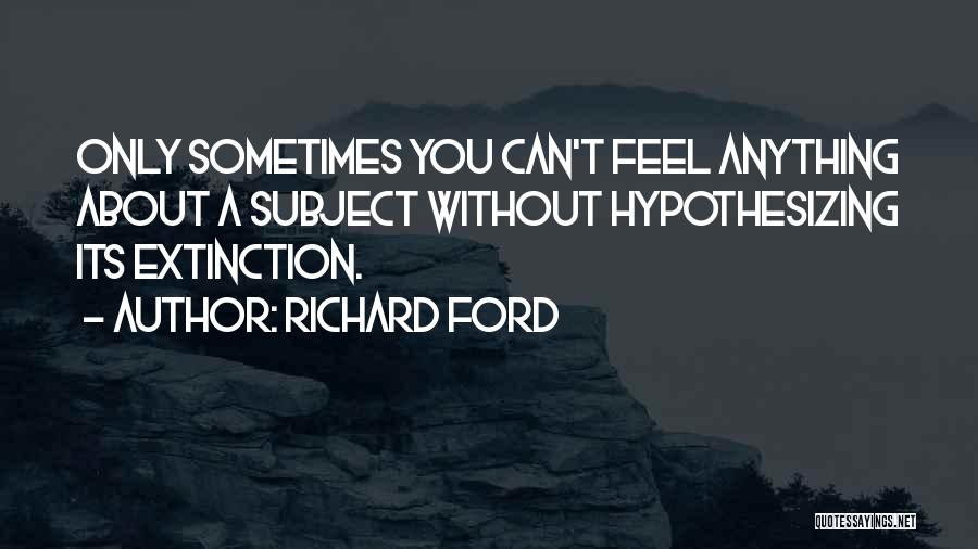 Independence Day Quotes By Richard Ford