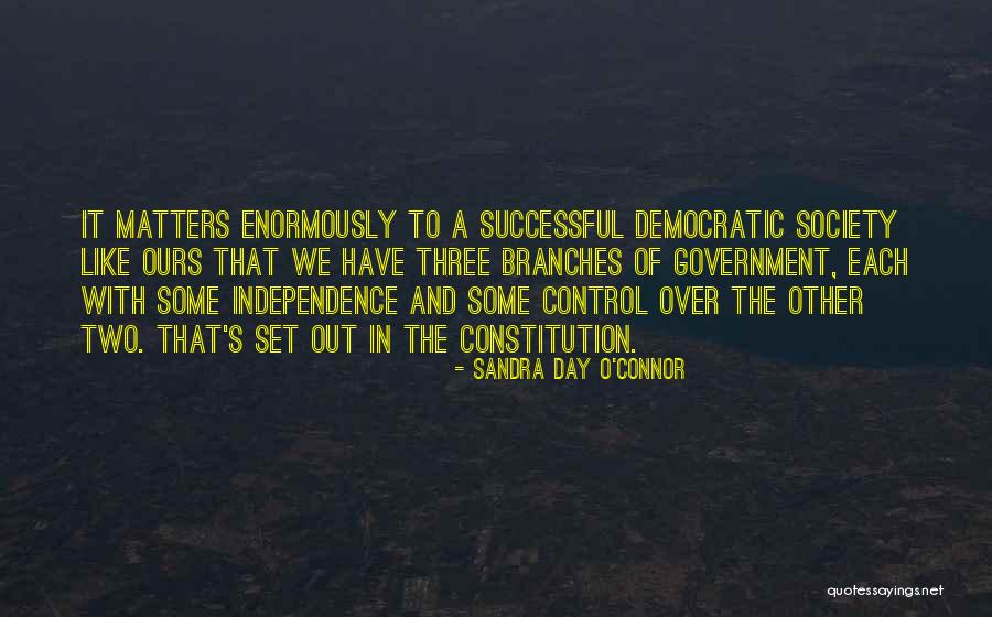 Independence Day With Quotes By Sandra Day O'Connor