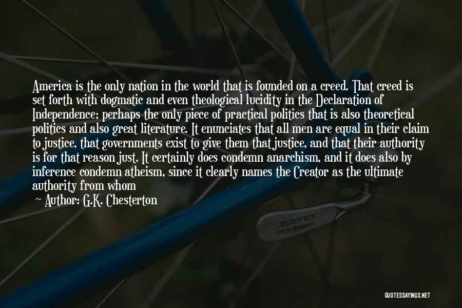 Independence Declaration Quotes By G.K. Chesterton