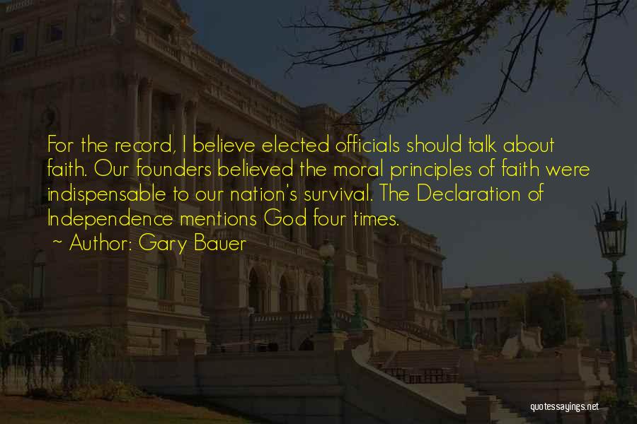 Independence Declaration Quotes By Gary Bauer
