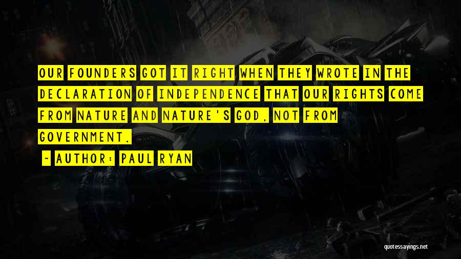 Independence Declaration Quotes By Paul Ryan