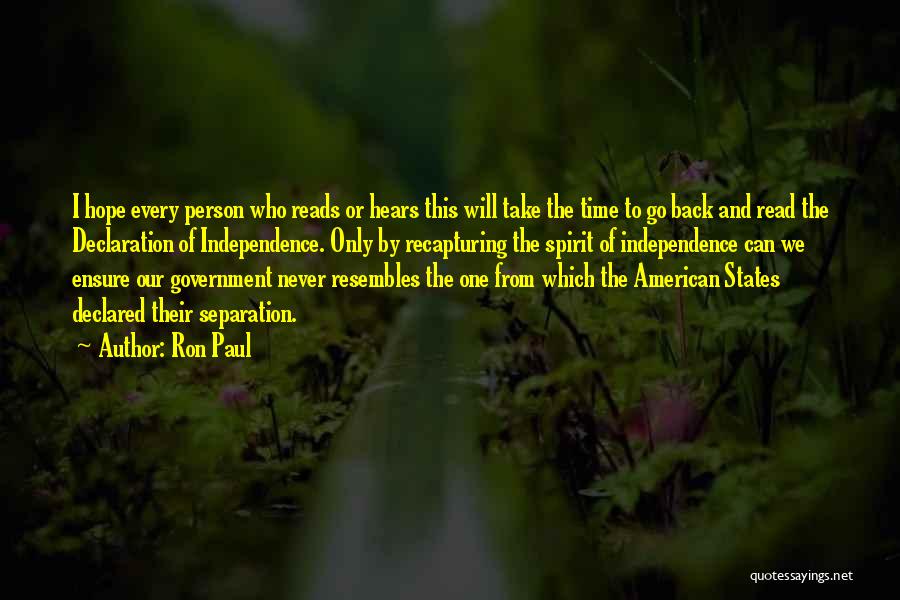 Independence Declaration Quotes By Ron Paul
