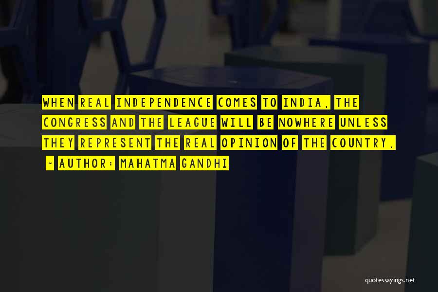 Independence Of India Quotes By Mahatma Gandhi