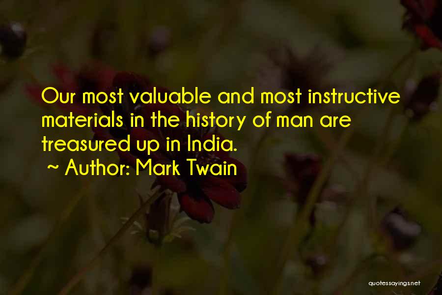 Independence Of India Quotes By Mark Twain