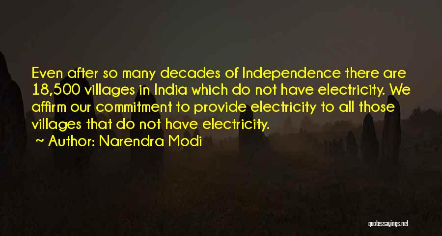 Independence Of India Quotes By Narendra Modi