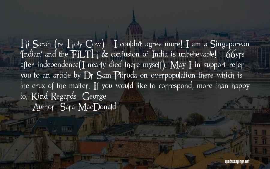 Independence Of India Quotes By Sara MacDonald