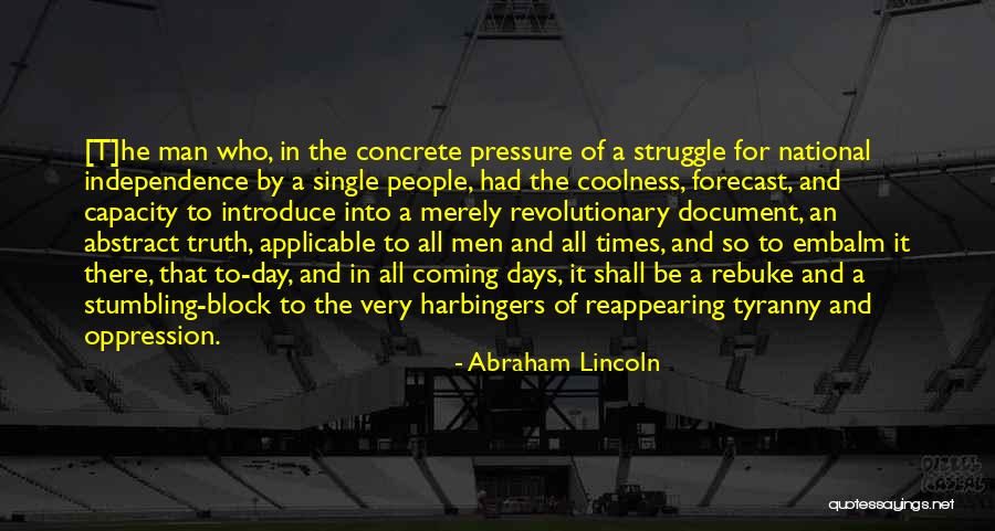 Independence Quotes By Abraham Lincoln Independence Quotes By Abraham Lincoln
