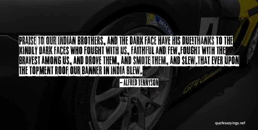 Independence Quotes By Alfred Tennyson Independence Quotes By Alfred Tennyson
