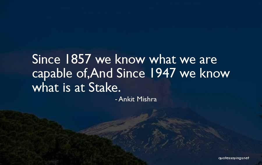 Independence Quotes By Ankit Mishra Independence Quotes By Ankit Mishra