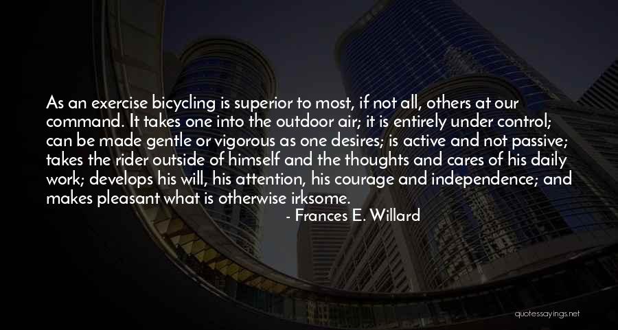 Independence Quotes By Frances E. Willard Independence Quotes By Frances E. Willard
