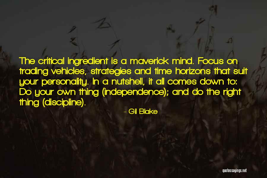 Independence Quotes By Gil Blake Independence Quotes By Gil Blake