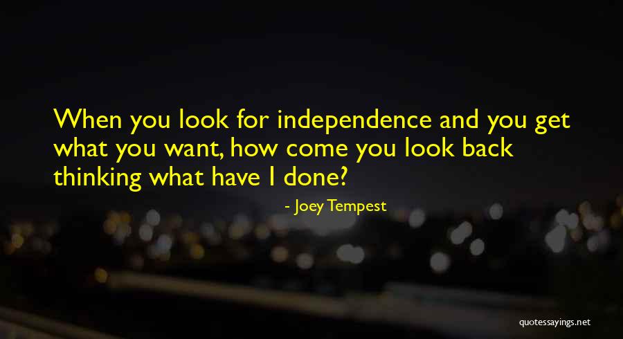 Independence Quotes By Joey Tempest Independence Quotes By Joey Tempest