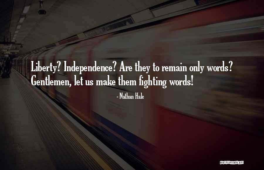 Independence Quotes By Nathan Hale Independence Quotes By Nathan Hale
