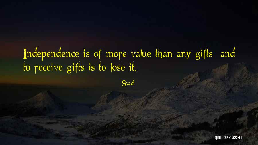 Independence Quotes By Saadi Independence Quotes By Saadi